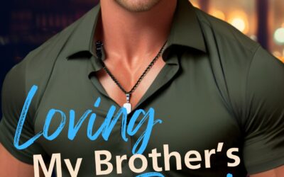 Loving My Brother’s Bestie