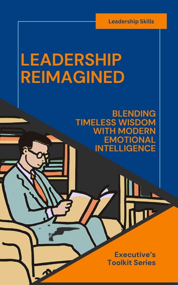 Leadership Re-imagined book cover illustrating emotional intelligence in leadership skills