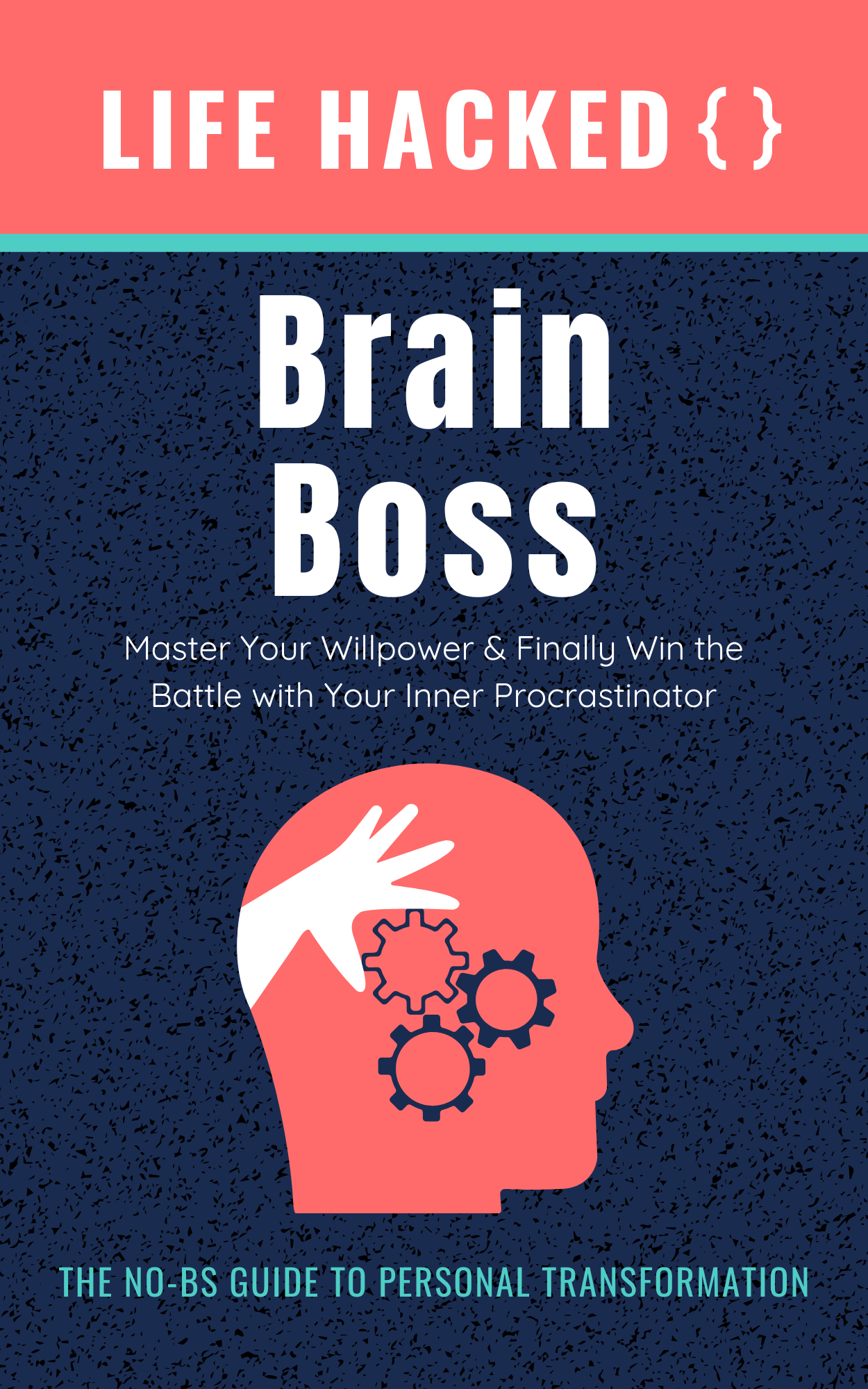 Brain Boss guide cover on mastering willpower and overcoming procrastination