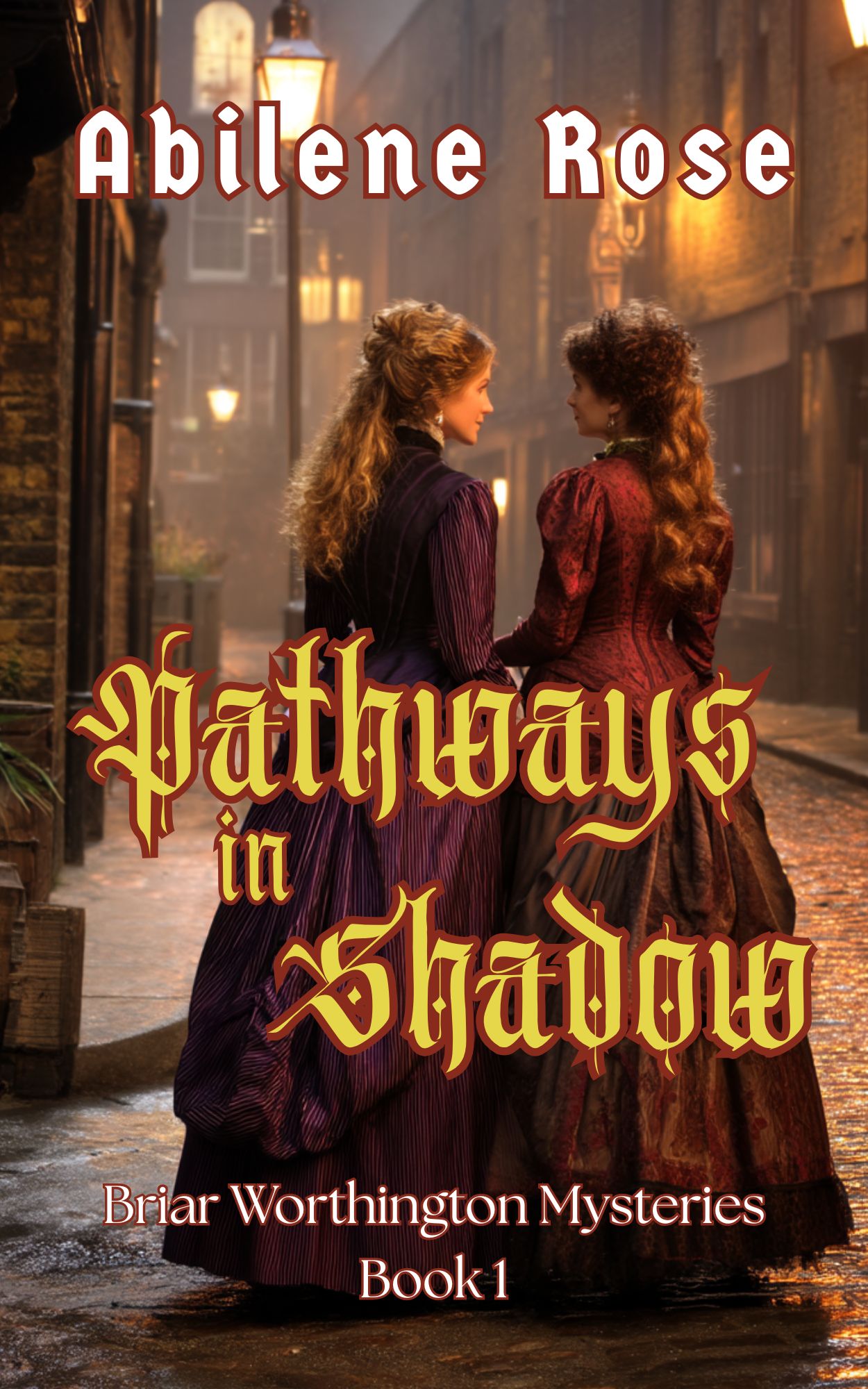 Victorian women in a dimly lit alley for Briar Worthington Mysteries book cover
