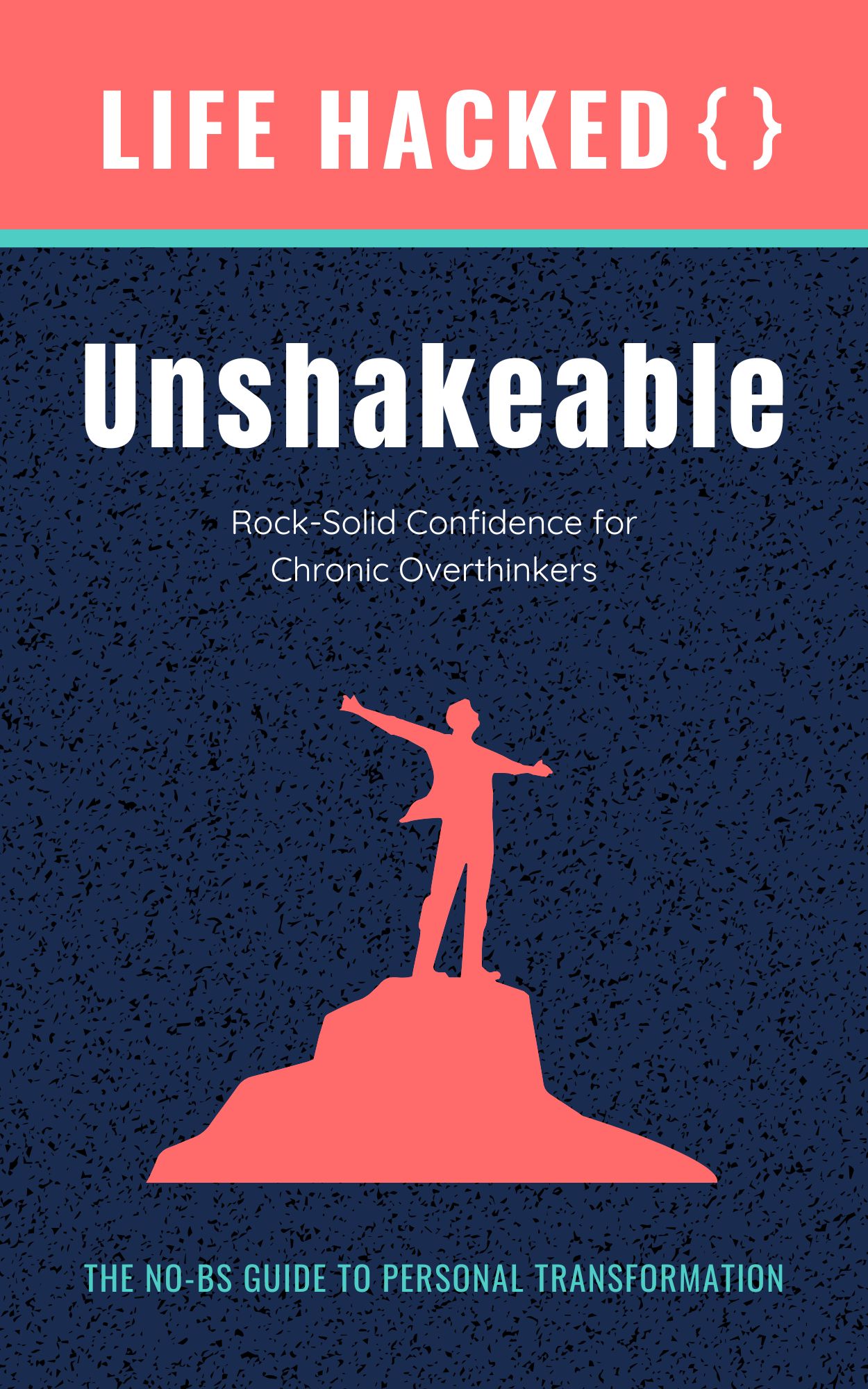 Unshakeable guide cover with silhouette on mountain for confidence in overthinkers